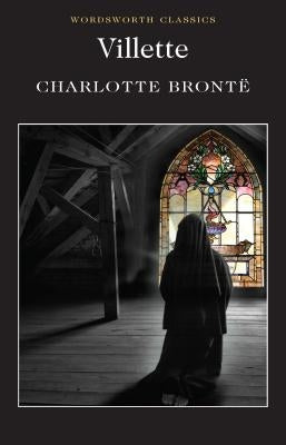 Villette by Brontë, Charlotte