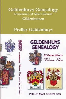 Geldenhuys Genealogy, Descendants of Albert Barends Gildenhuizen by Geldenhuys, Preller
