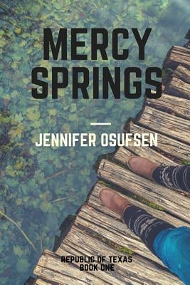 Mercy Springs by Osufsen, Jennifer