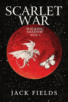 Scarlet War by Fields, Jack