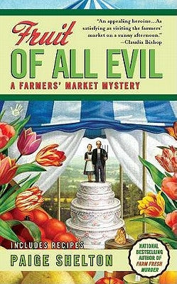 Fruit of All Evil by Shelton, Paige