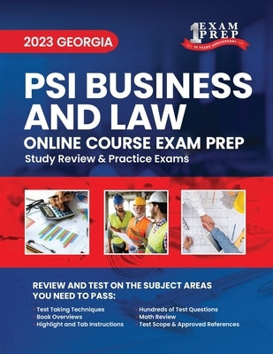 2023 Georgia PSI Business and Law Exam Prep: 2023 Study Review & Practice Exams by Inc, Upstryve
