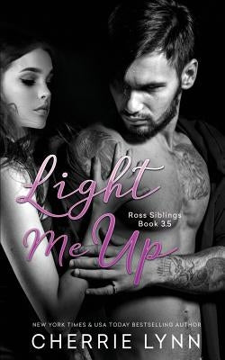 Light Me Up by Lynn, Cherrie