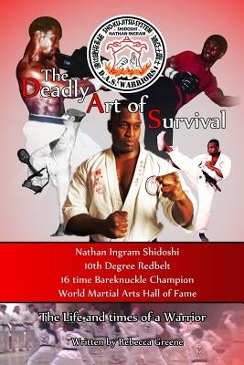 The Deadly Art of Survival by Greene, Rebecca