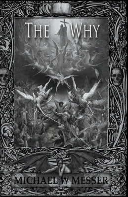The Why by Messer, Michael