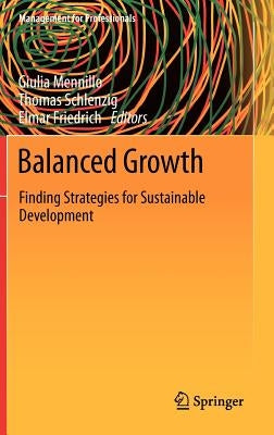 Balanced Growth: Finding Strategies for Sustainable Development by Mennillo, Giulia