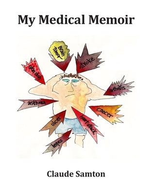 My Medical Memoir by Samton, Claude