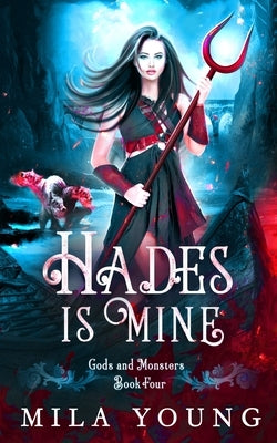 Hades is Mine: Paranormal Romance by Young, Mila