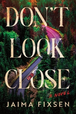 Don't Look Close by Fixsen, Jaima