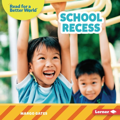 School Recess by Gates, Margo