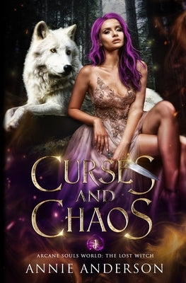 Curses and Chaos: An Enemies-to-Lovers Shifter Romance by Anderson, Annie