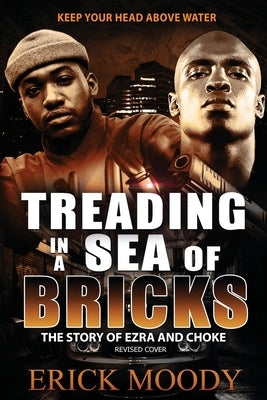 Treading In A Sea Of Bricks: The Story of Ezra and Choke by Bearfield, Dynasty