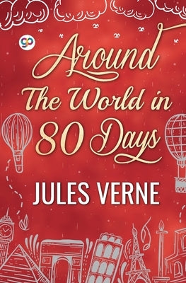 Around the World in Eighty Days by Jules, Verne