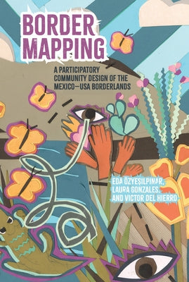 Border Mapping by Özyeşilpınar, Eda