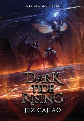 Dark Tide Rising by Cajiao, Jez
