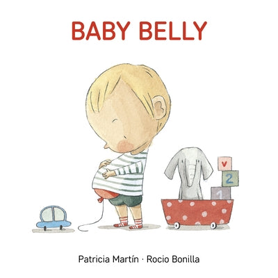 Baby Belly by Martin, Patricia
