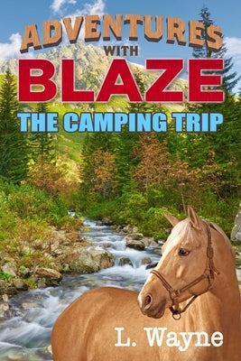 The Camping Trip by Wayne, L.