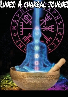 Runes: A Chakral Journey by Ravenchild, Morrigan
