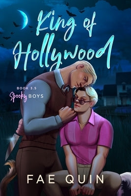 King of Hollywood: MM Paranormal Vampire Romance by Quin, Fae