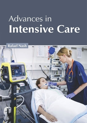 Advances in Intensive Care by Nash, Rafael