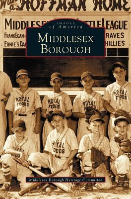 Middlesex Borough by Middlesex Borough Heritage Committee
