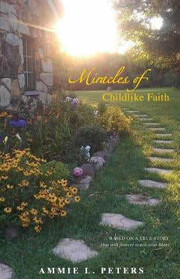Miracles of Childlike Faith by Doctor, Susan