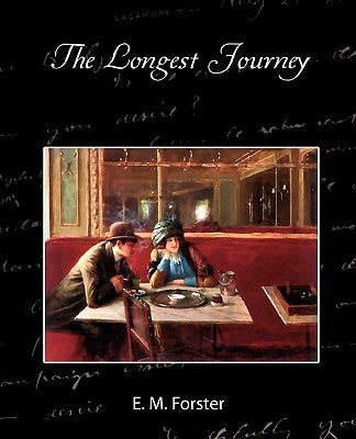 The Longest Journey by Forster, E. M.