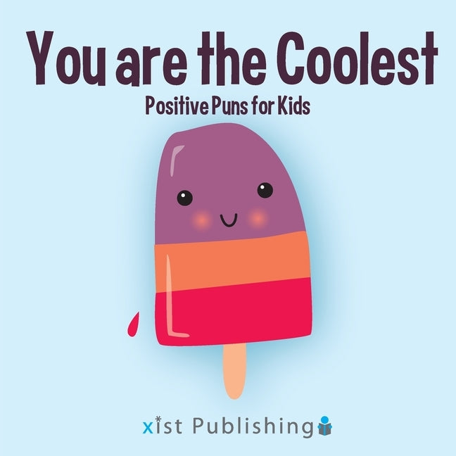 You are the Coolest by Lee, Calee M.