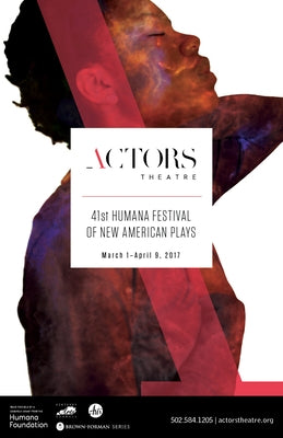 Humana Festival 2017: The Complete Plays by Wegener, Amy