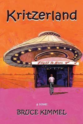 Kritzerland by Kimmel, Bruce