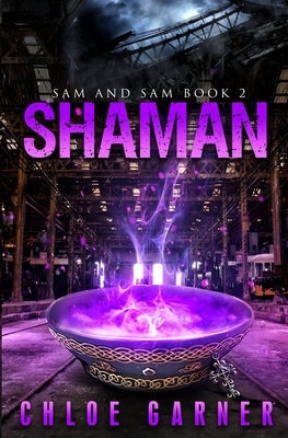 Shaman by Garner, Chloe