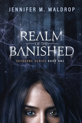 Realm of the Banished by Waldrop, Jennifer M.