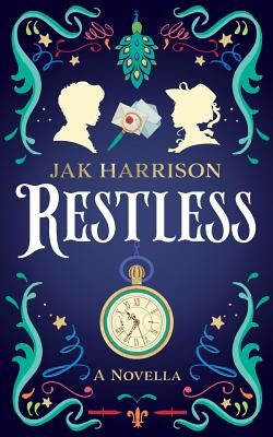 Restless: A Novella by Harrison, Jak