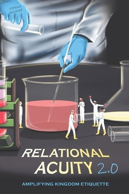 Relational Acuity 2.0: Amplifying Kingdom Etiquette by Buckner, Tiffany