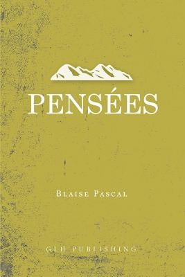 Pensées by Pascal, Blaise