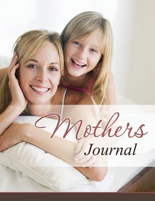 Mothers Journal by Speedy Publishing LLC