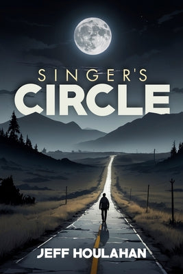 Singer's Circle by Houlahan, Jeff