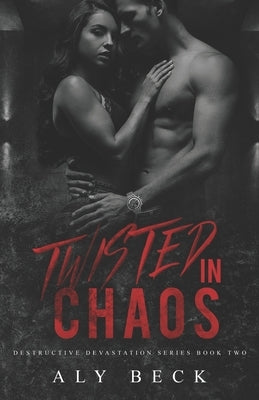 Twisted in Chaos by Beck, Aly