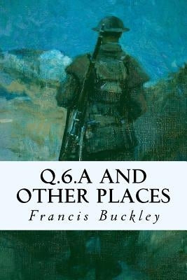 Q.6.a and Other places by Buckley, Francis
