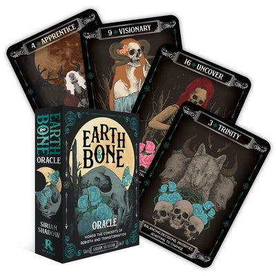 Earth & Bone Oracle: Honor the Concepts of Rebirth and Transformation (42 Gilded Cards and 112-Page Full-Color Guidebook) by Shadow, Sirian