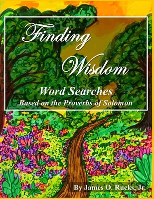 Finding Wisdom Word Search - Large Print by Rucks, James