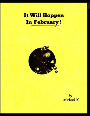 It Will Happen In February! by X, Michael