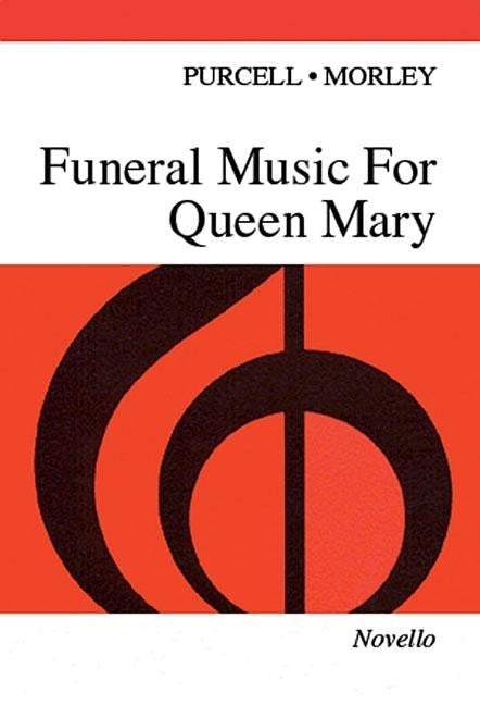 Funeral Music for Queen Mary by Purcell, Henry
