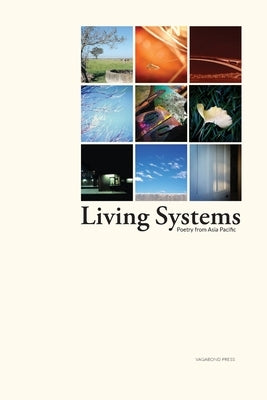 Living Systems: Poetry from Asia Pacific by Brennan, Michael