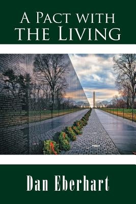 A Pact with the Living by Eberhart, Dan