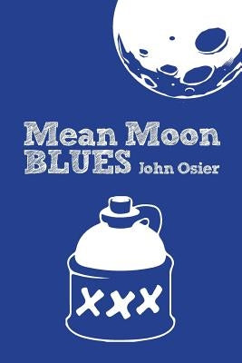 Mean Moon Blues by Osier, John