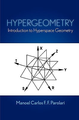 Hypergeometry by Carlos F. F. Parolari, Manoel