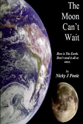 The Moon Can't Wait by Poole, Nicky J.
