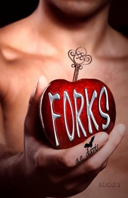 Forks, Book Two by Davis, A. E.