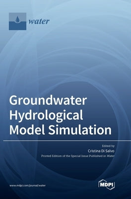 Groundwater Hydrological Model Simulation by Salvo, Cristina Di